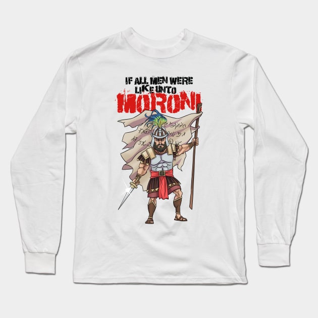 Like Unto Moroni Long Sleeve T-Shirt by WithCharity